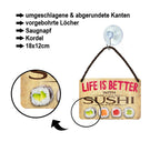 Blechschild ''Life is better Sushi'' 18x12cm