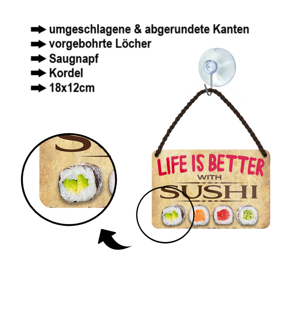 Blechschild ''Life is better Sushi'' 18x12cm