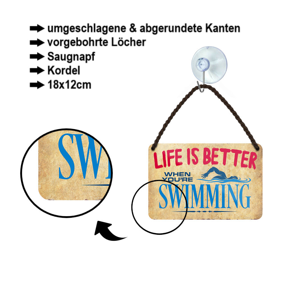 Tin sign "Life is better swimming" 18x12cm