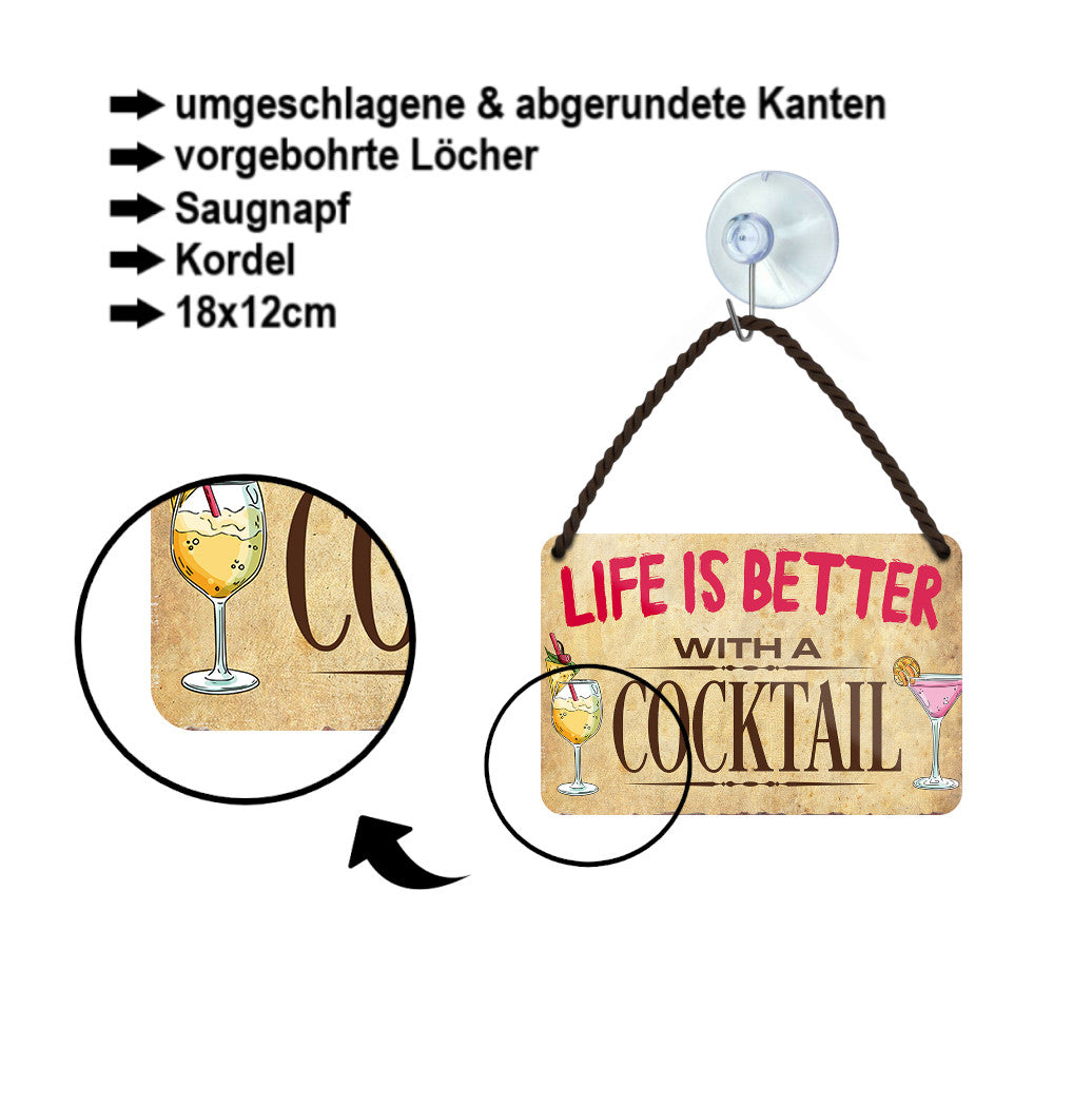 Tin sign "Life is better Cocktail" 18x12cm