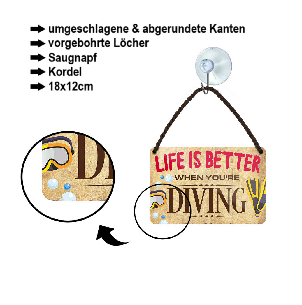 Tin sign ''Life is better Diving'' 18x12cm