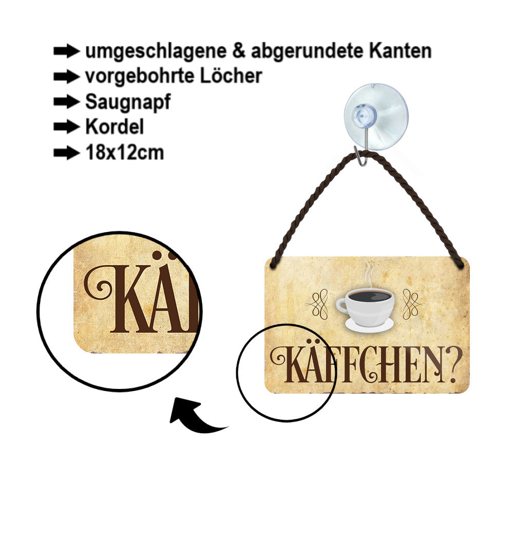 Blechschild ''Käffchen (Braun)'' 18x12cm