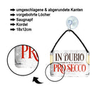 Blechschild ''In Dubio Pro Secco'' 18x12cm