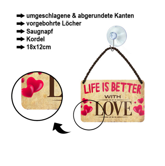 Tin sign ''Life is better Love'' 18x12cm