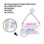 Blechschild ''Woman fake orgasm men fake'' 18x12cm