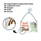 Blechschild ''Do not feed the trolls (Troll)'' 18x12cm