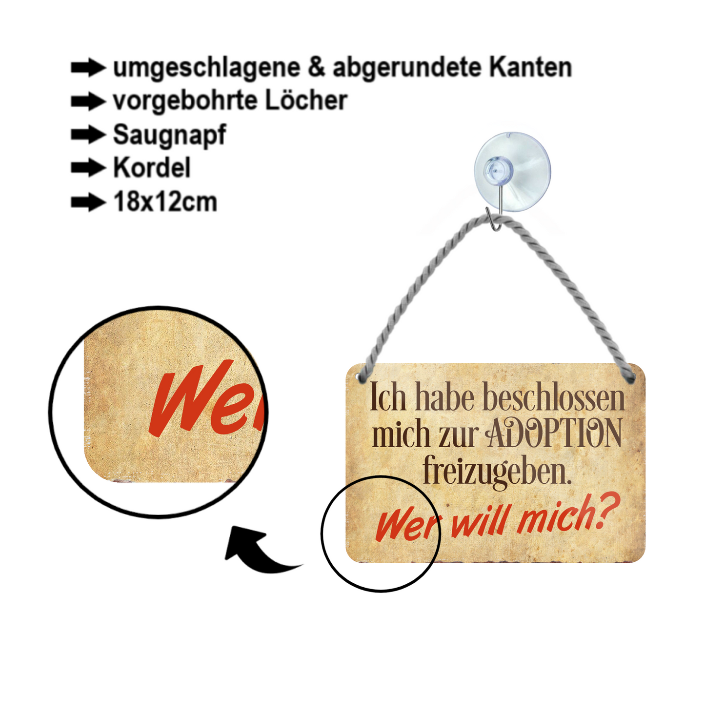 Blechschild ''Ich habe beschlossen mich zur Adoption'' 18x12cm