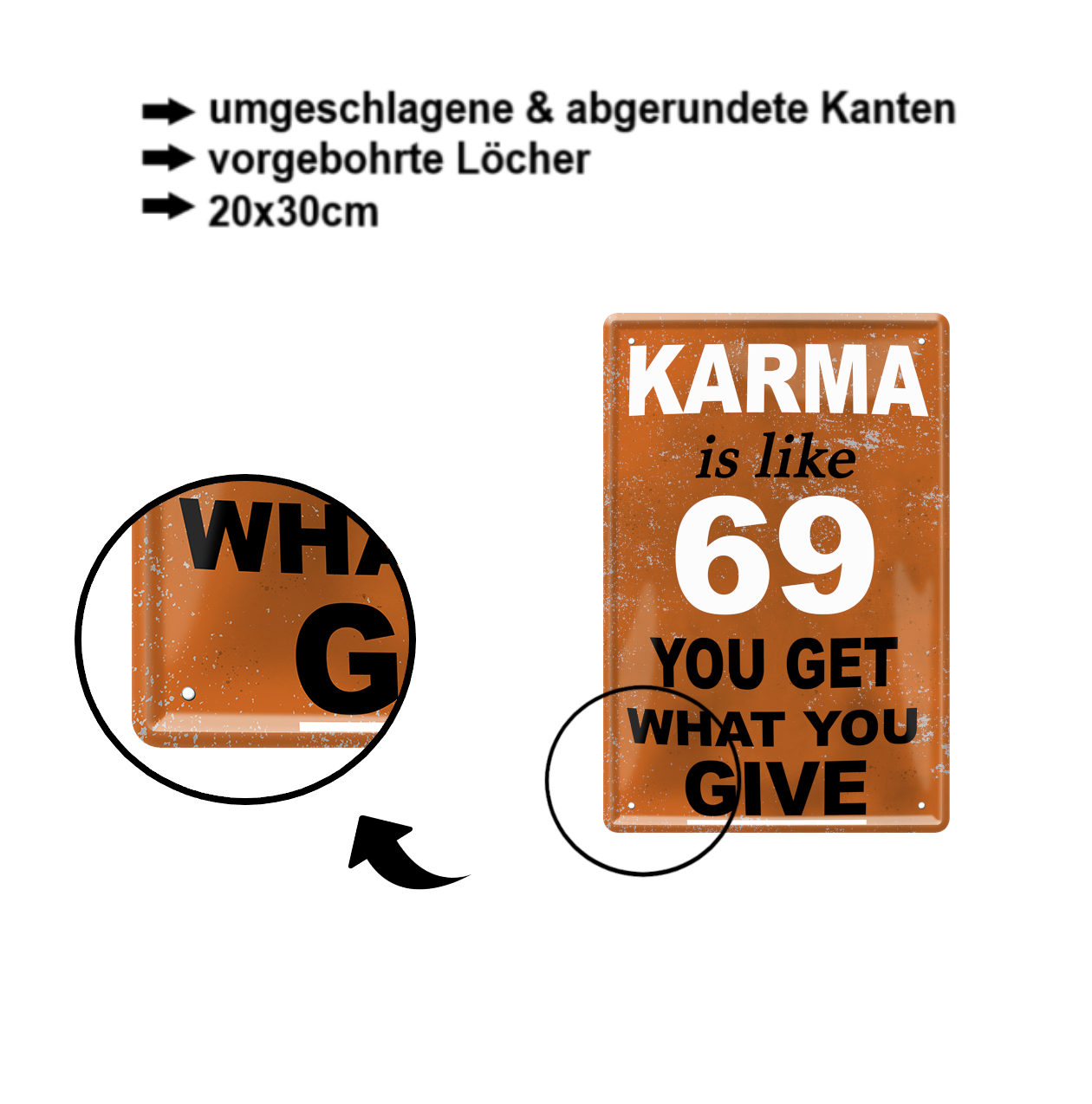 Tin sign ''Karma is like 69 you get what you give'' 20x30cm