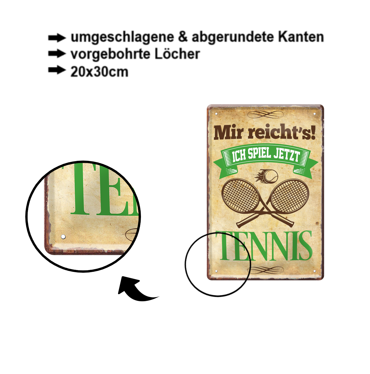 Blechschild ''Mir reicht`s Tennis'' 20x30cm