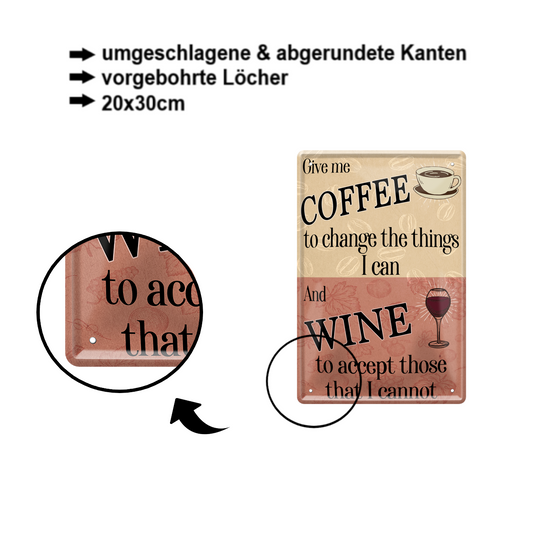 Tin Sign ''Give me Coffee and Wine'' 20x30cm