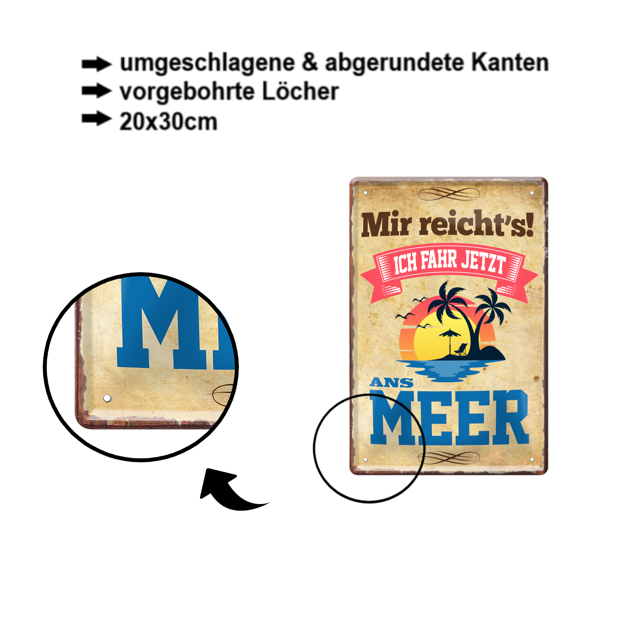 Blechschild ''Mir reicht`s Meer'' 20x30cm