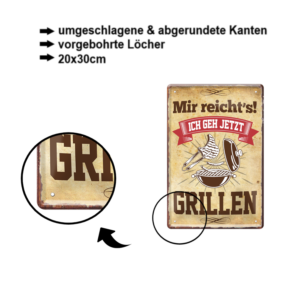 Blechschild ''Mir reicht`s Grillen (grill deckel )'' 20x30cm