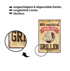 Blechschild ''Mir reicht`s Grillen (grill deckel )'' 20x30cm