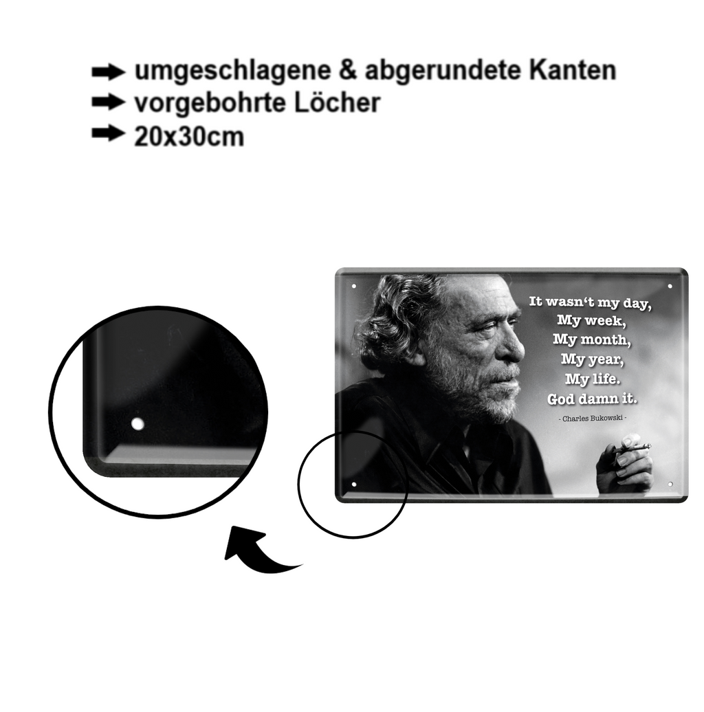 Blechschild ''It wasn't my day, my week (Bukowski)'' 20x30cm