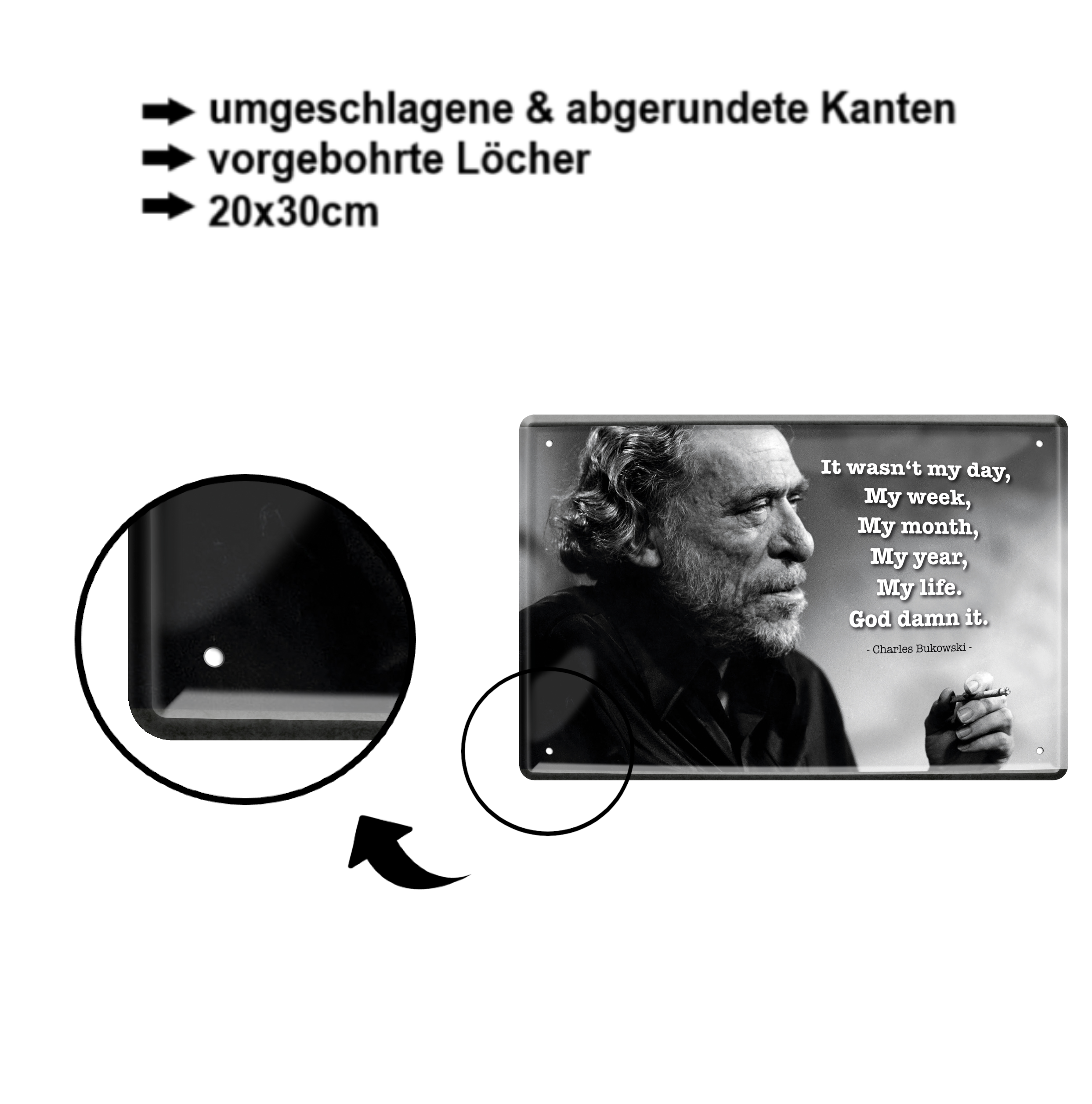 Blechschild ''It wasn't my day, my week (Bukowski)'' 20x30cm
