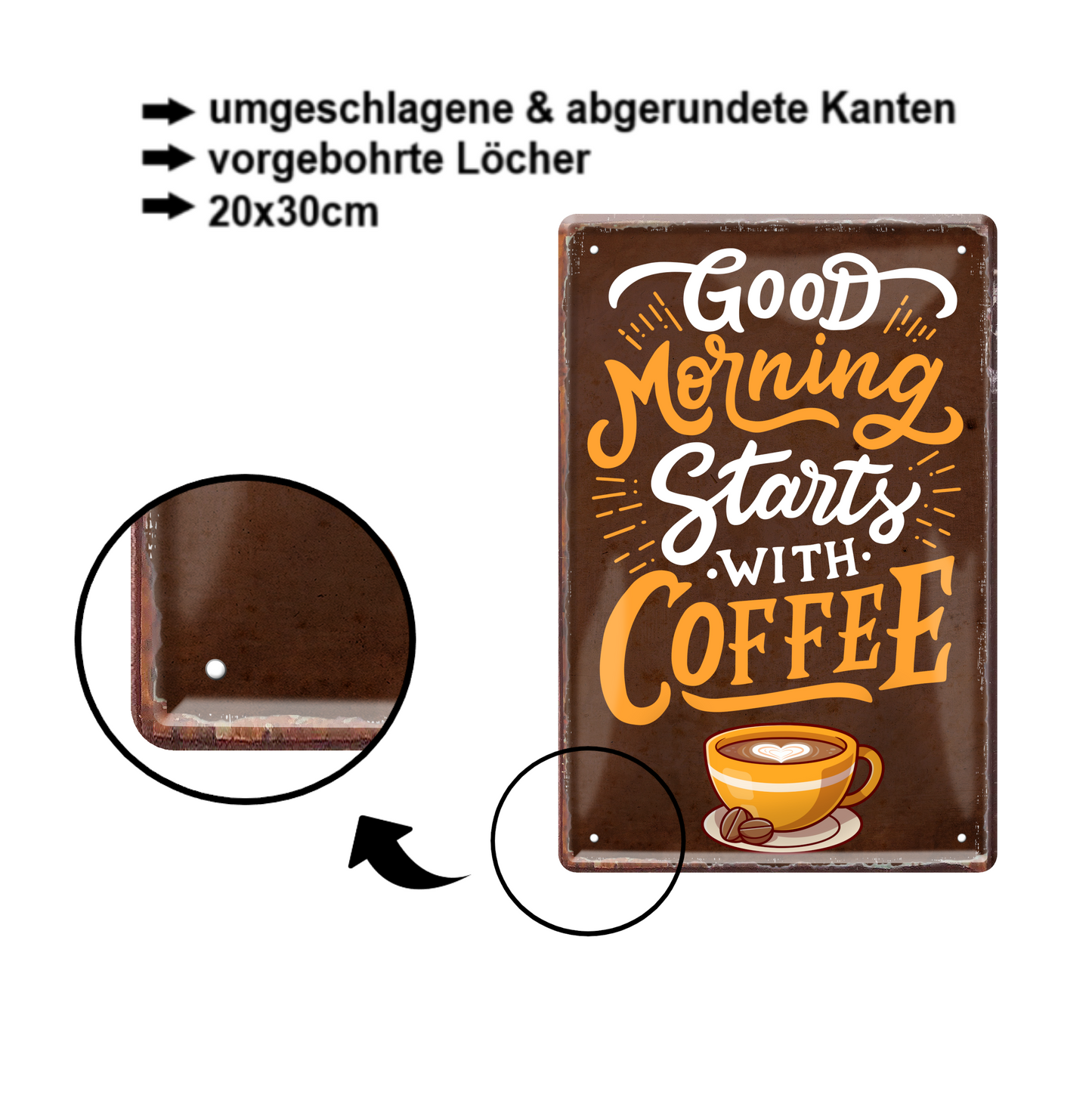 Blechschild ''Good morning starts with coffee'' 20x30cm