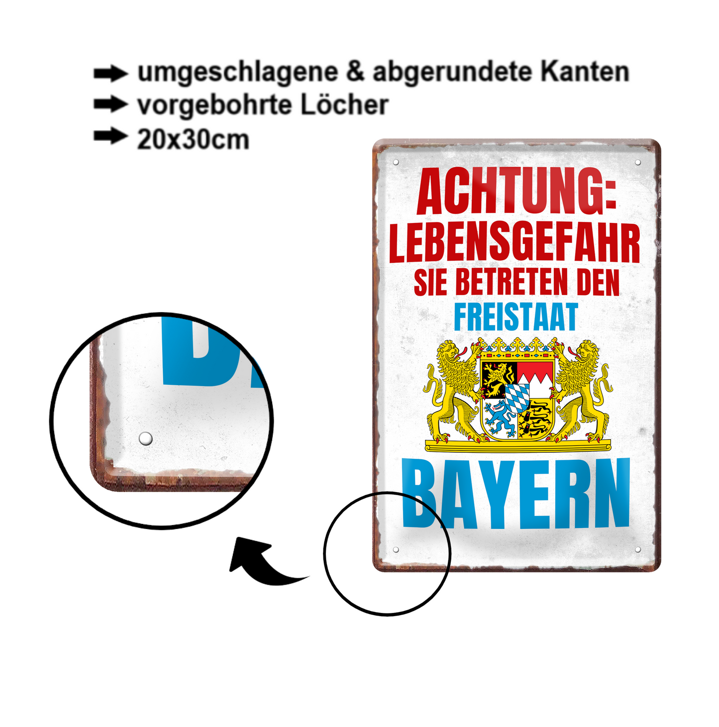 Blechschild ''Achtung Lebensgefahr Bayern'' 20x30cm