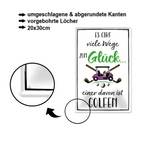 Blechschild ''Es gibt viele Wege zum Glück Golfen'' 20x30cm