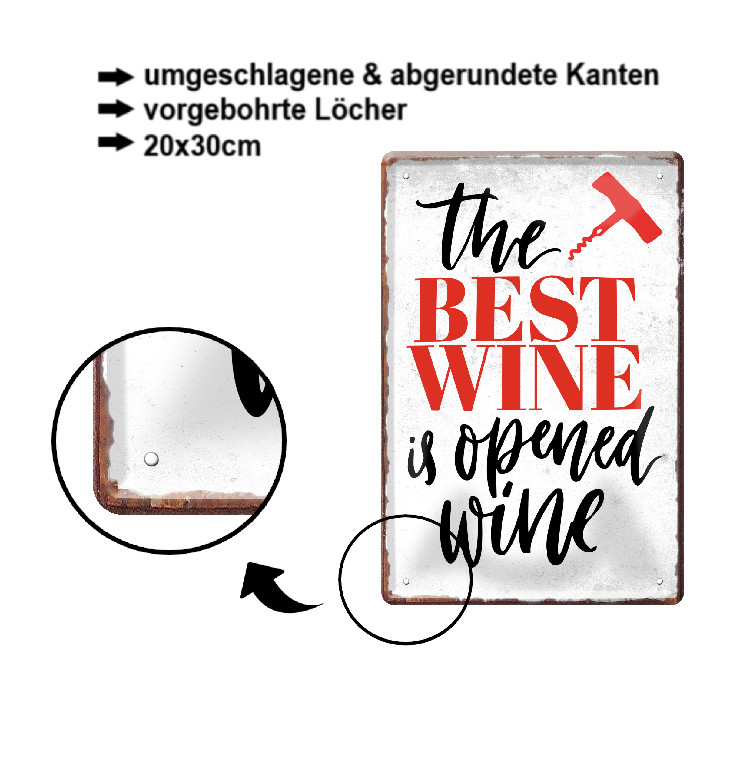 Blechschild ''The best Wine is opened Wine'' 20x30cm