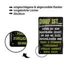 Blechschild ''Dorf ist... wenn du zum Nachbarn'' 20x30cm