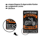 Blechschild ''Wenn du keine besitzt Motorrad'' 20x30cm