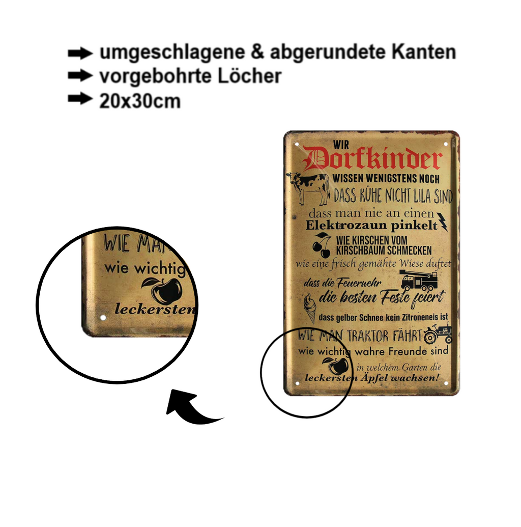 Blechschild ''Wir Dorfkinder wissen noch Kühe nicht lila'' 20x30cm