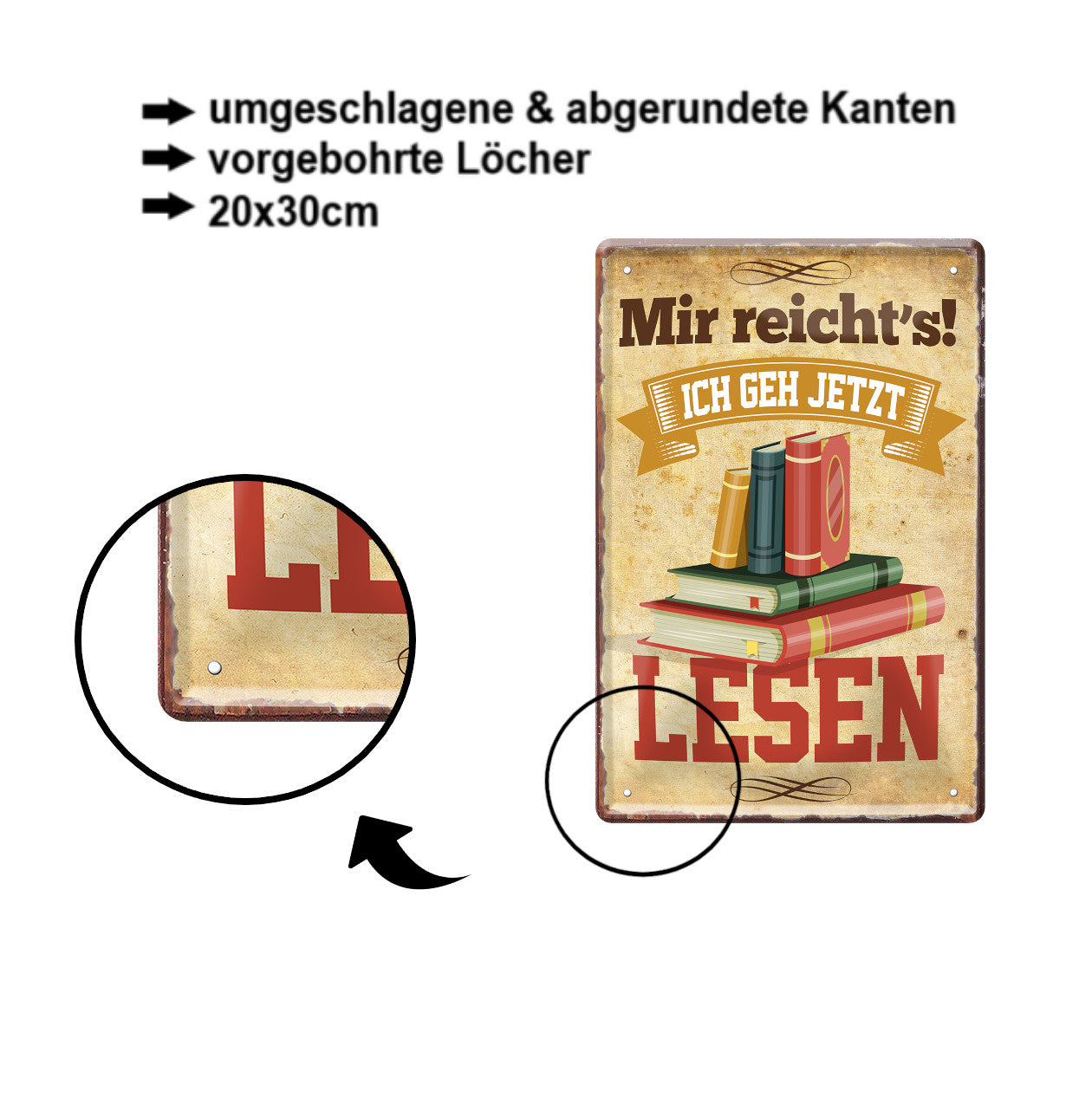 Blechschild ''Mir reicht's Lesen'' 20x30cm