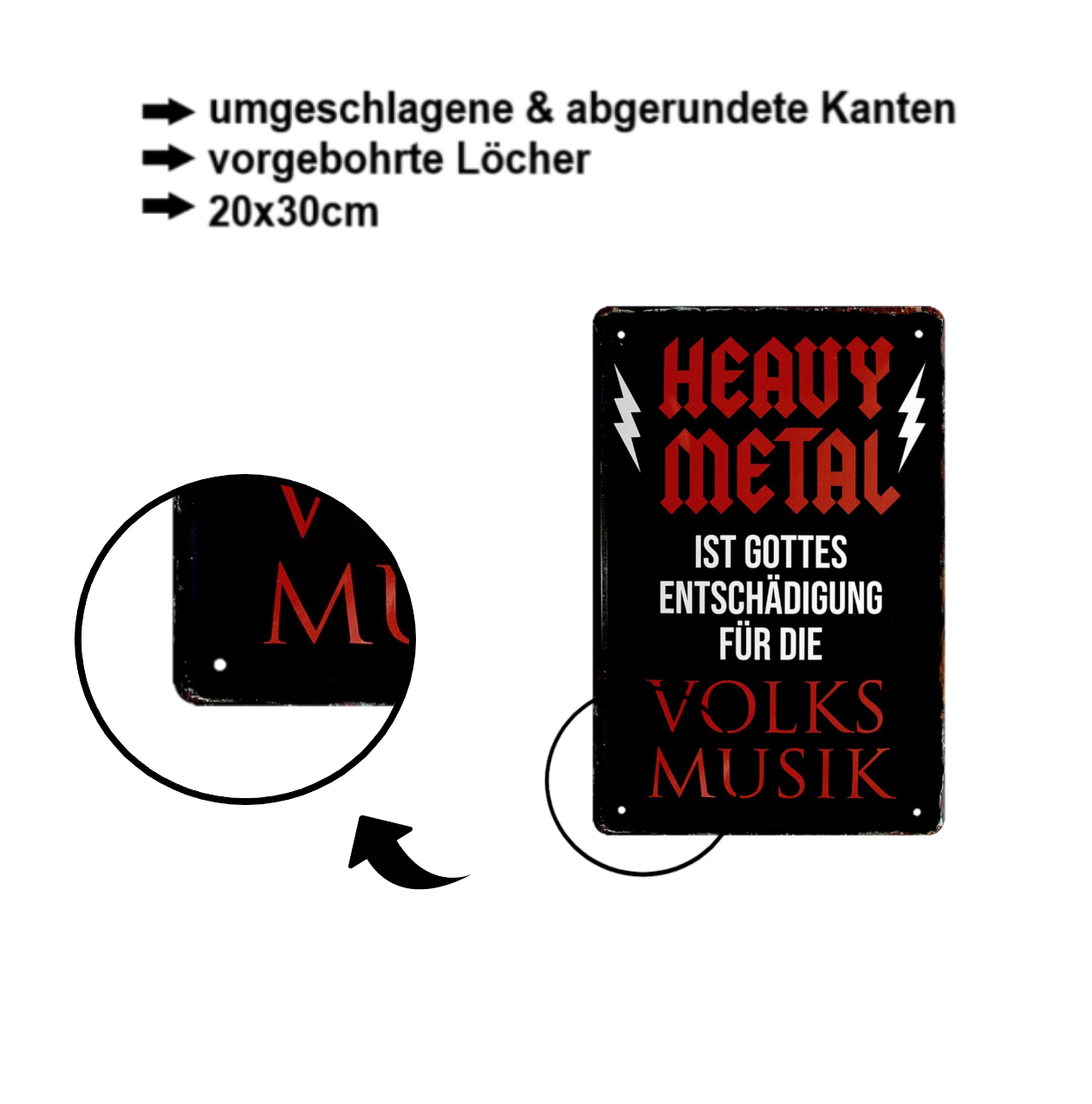 Blechschild ''Heavy Metall Gottes Entschuldigung Volksmusik'' 20x30cm