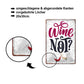 Tin sign "Wine Not" 20x30cm