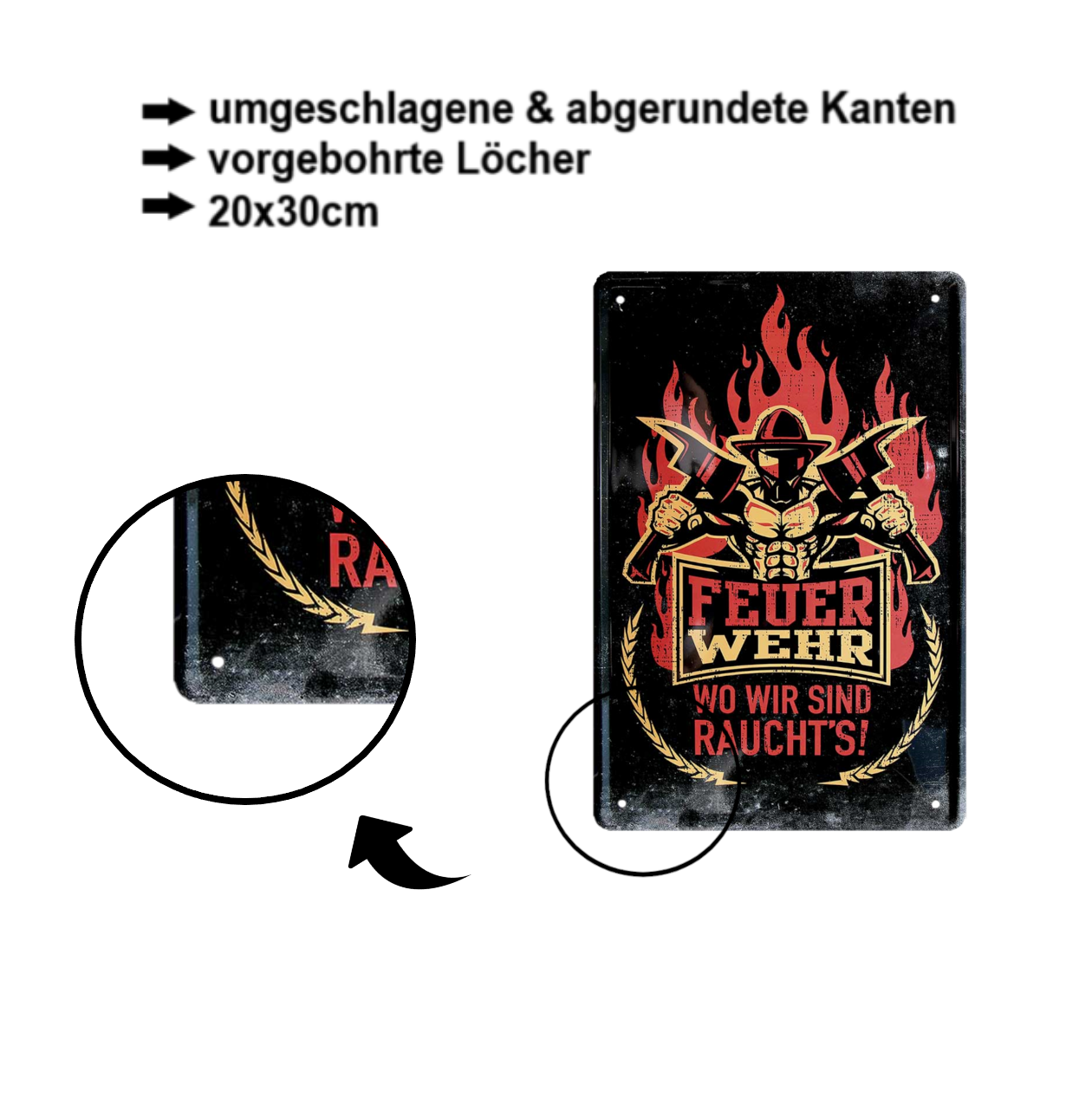 Blechschild ''Feuerwehr. Wo wir sind rauchts'' 20x30cm