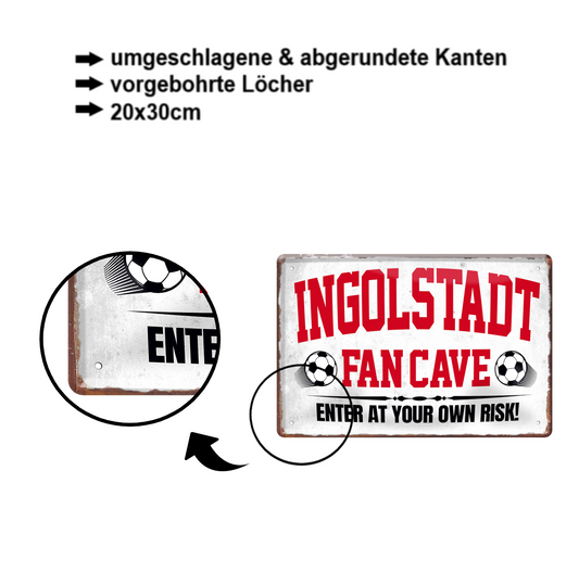 Tin sign "Ingolstadt Fan Cave" 20x30cm