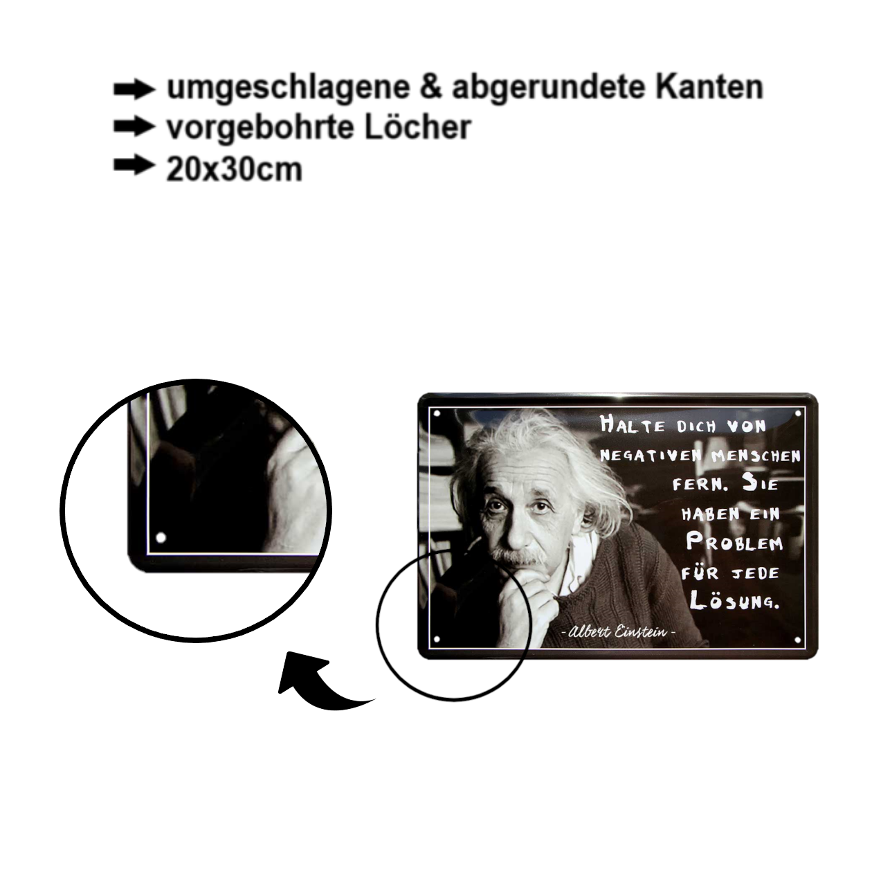 Blechschild ''Halte dich von negativen Menschen fern (Einstein)'' 20x30cm