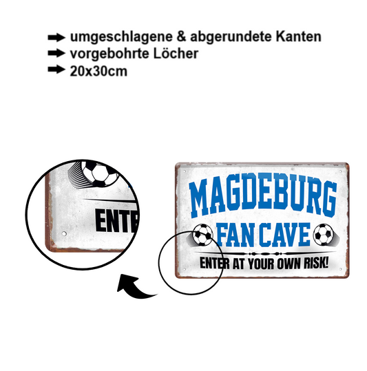 Blechschild ''Magdeburg Fan Cave'' 20x30cm