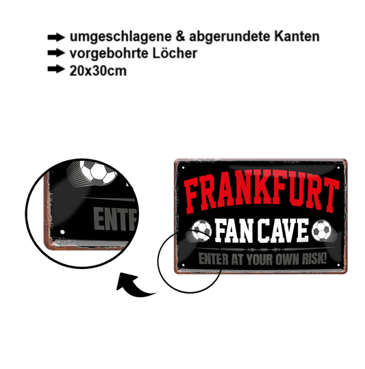 Blechschild ''Frankfurt Fan Cave'' 20x30cm