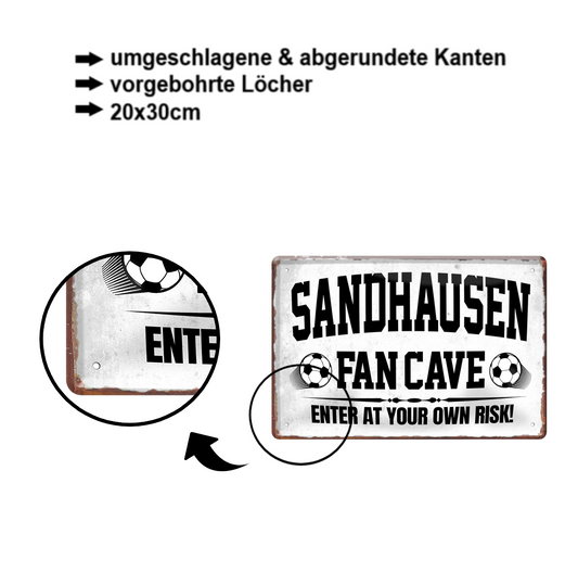 Blechschild ''Sandhausen Fan Cave'' 20x30cm