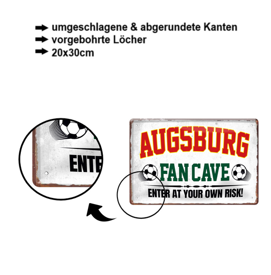 Blechschild ''Augsburg Fan Cave'' 20x30cm