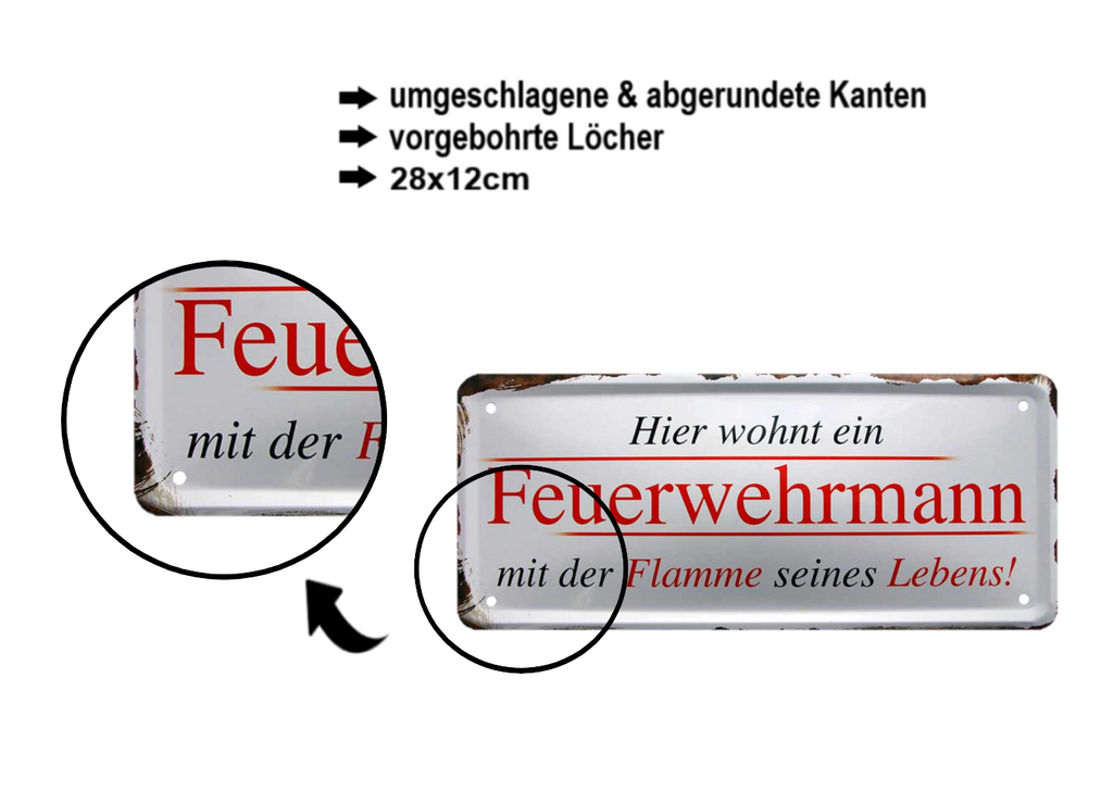 Blechschild ''Hier wohnt Feuerwehrmann mit Flamme seines Lebens'' 28x12cm