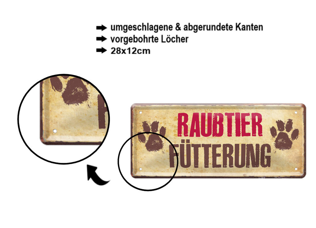Blechschild ''Raubtierfütterung'' 28x12cm