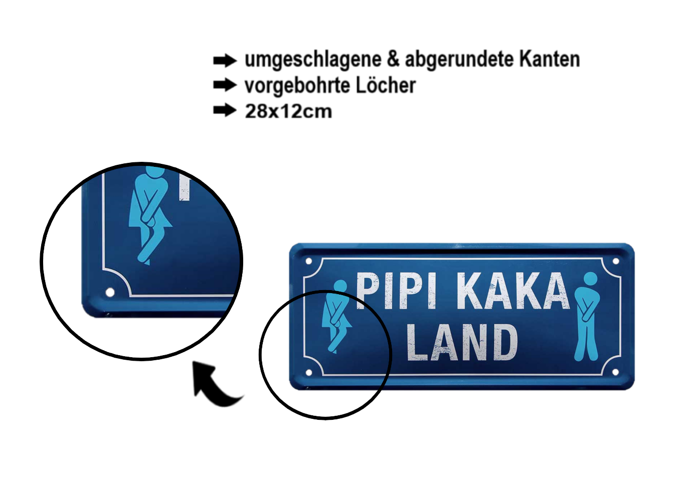 Blechschild ''Pipi Kaka Land'' 28x12cm