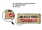 Tin sign "There is also a way past the ass" 28x12cm