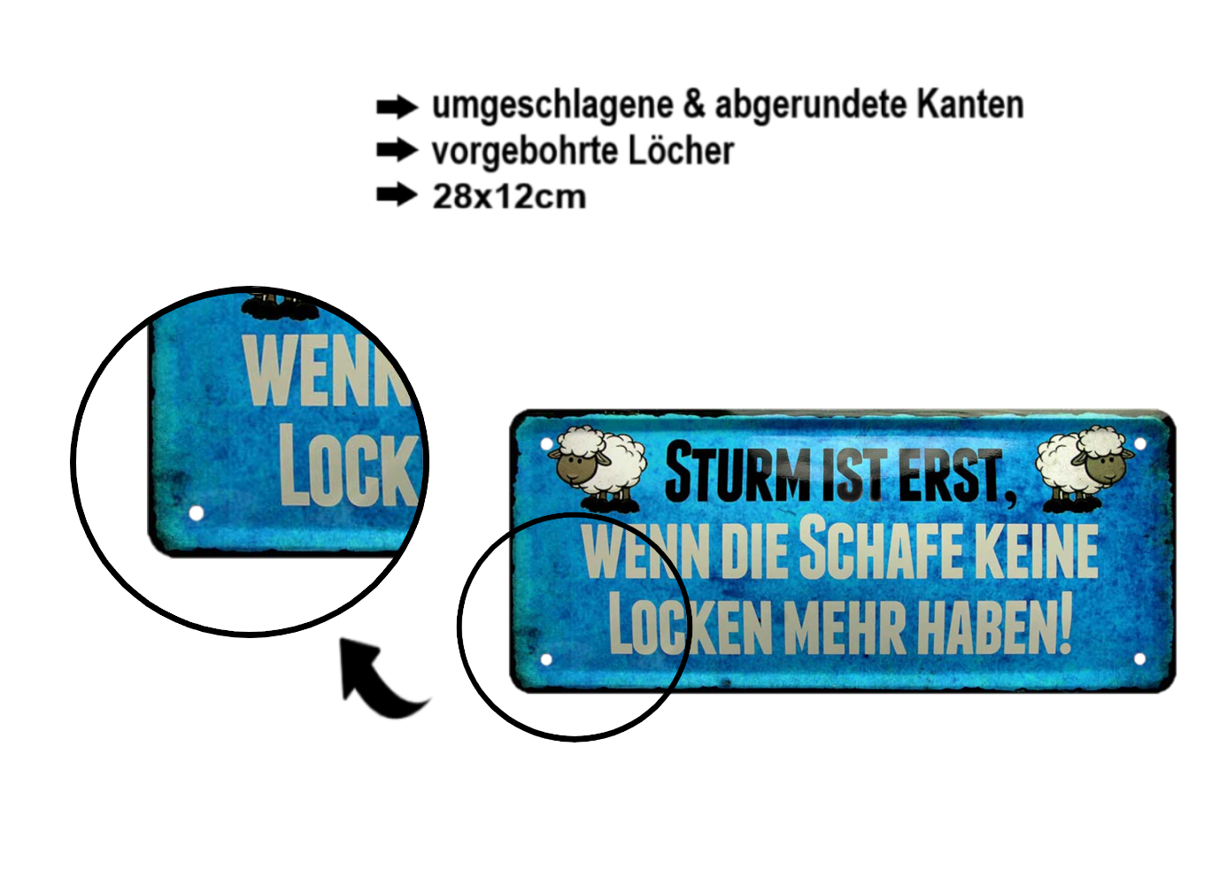 Blechschild ''Sturm ist erst, wenn die Schafe keine Locken mehr haben'' 28x12cm