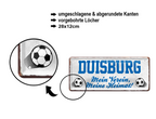 Blechschild ''Duisburg Mein Verein, meine Heimat'' 28x12cm