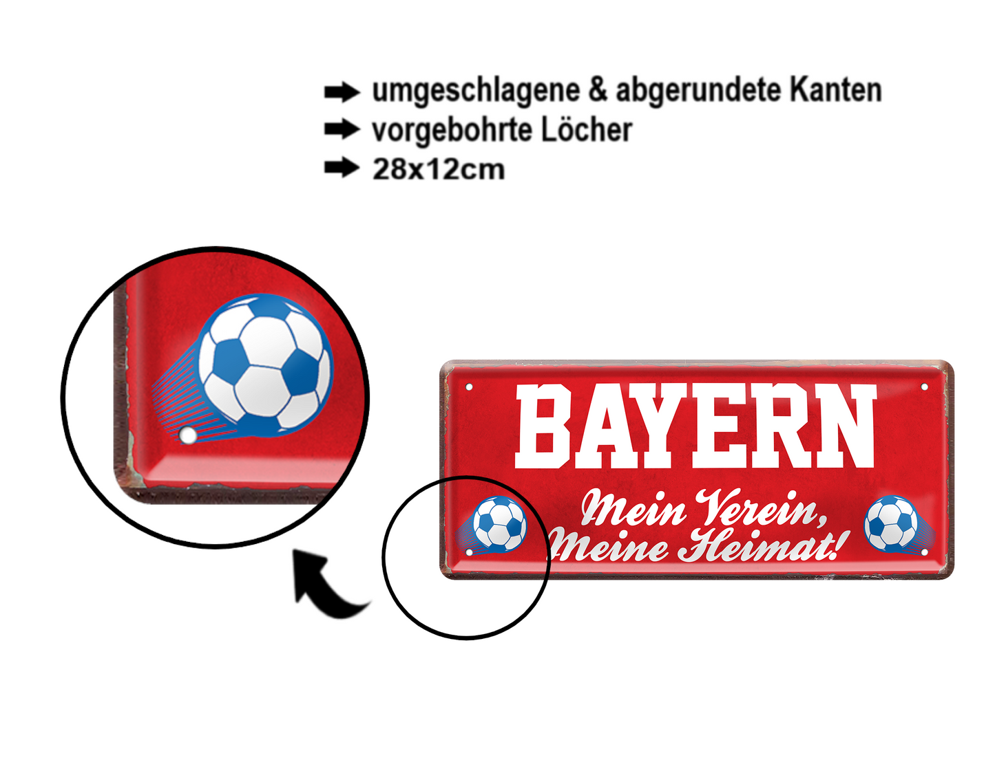 Blechschild ''Bayern Mein Verein, meine Heimat'' 28x12cm