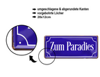 Blechschild ''Zum Paradies'' 28x12cm