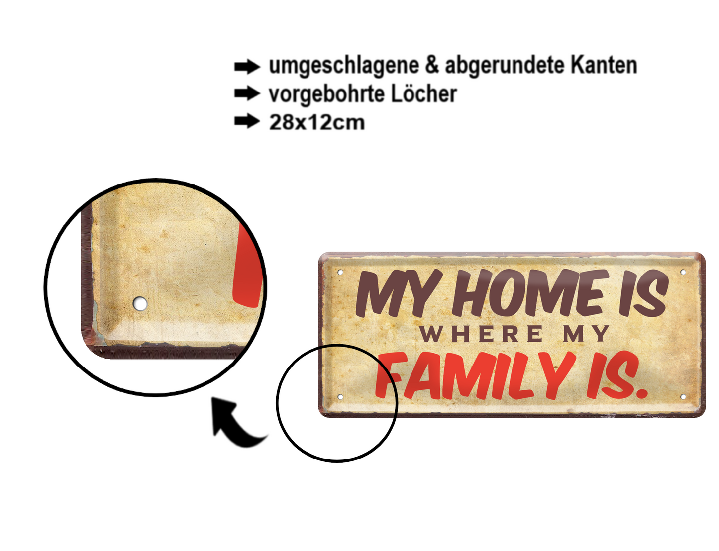 Blechschild ''My home is where my family is'' 28x12cm