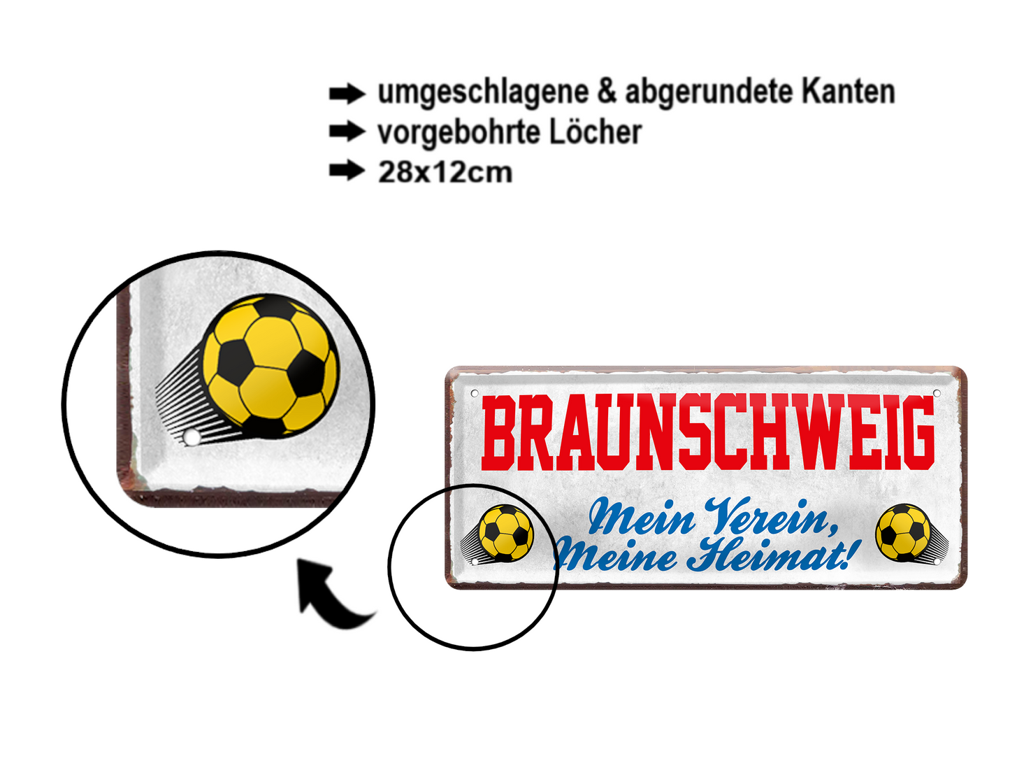 Blechschild ''Braunschweig Mein Verein, meine Heimat'' 28x12cm
