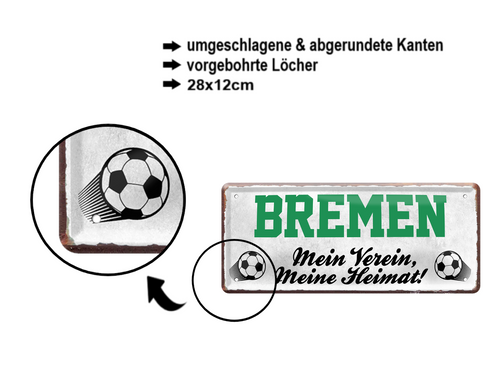 Blechschild ''Bremen Mein Verein, meine Heimat'' 28x12cm