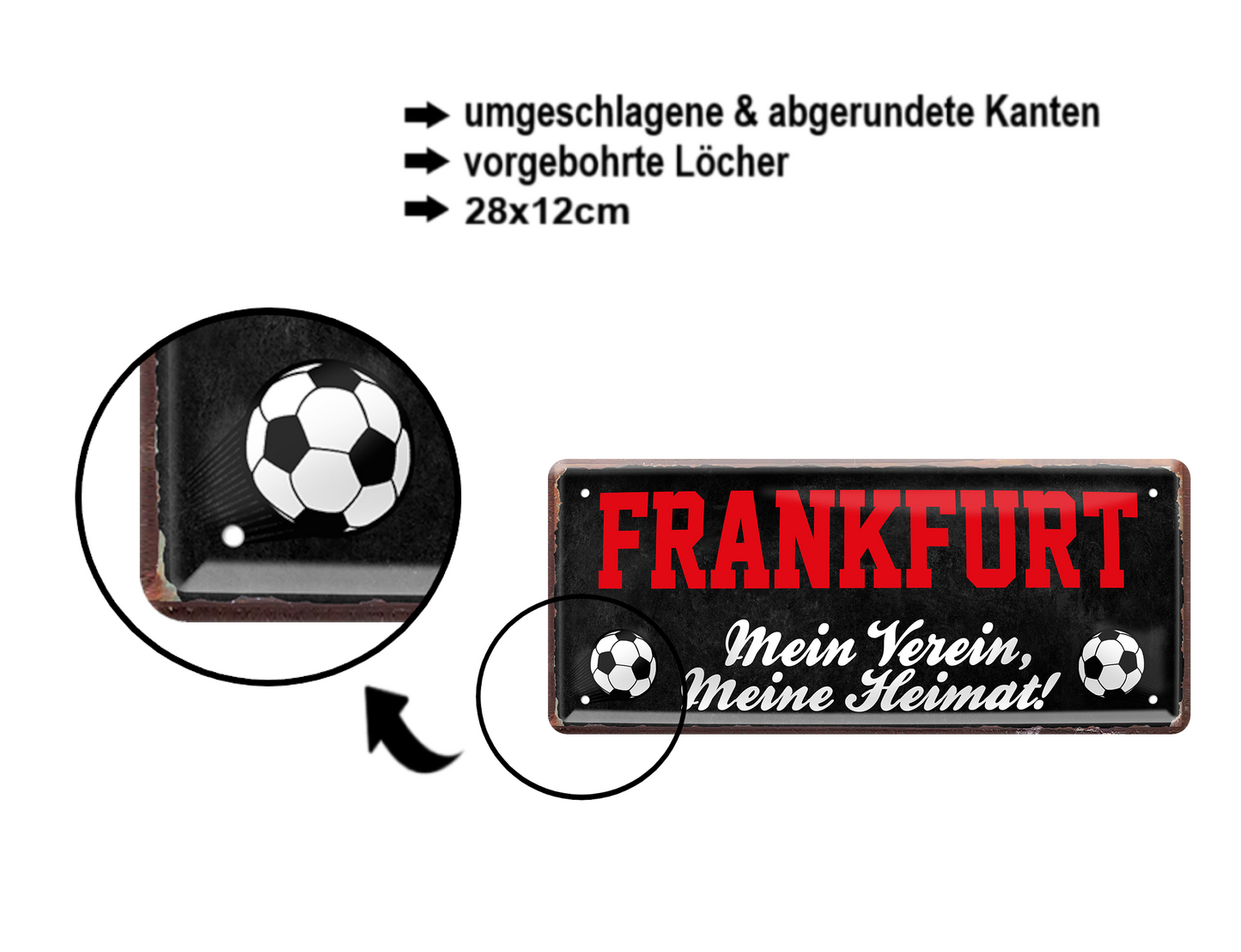 Blechschild ''Frankfurt Mein Verein, meine Heimat'' 28x12cm
