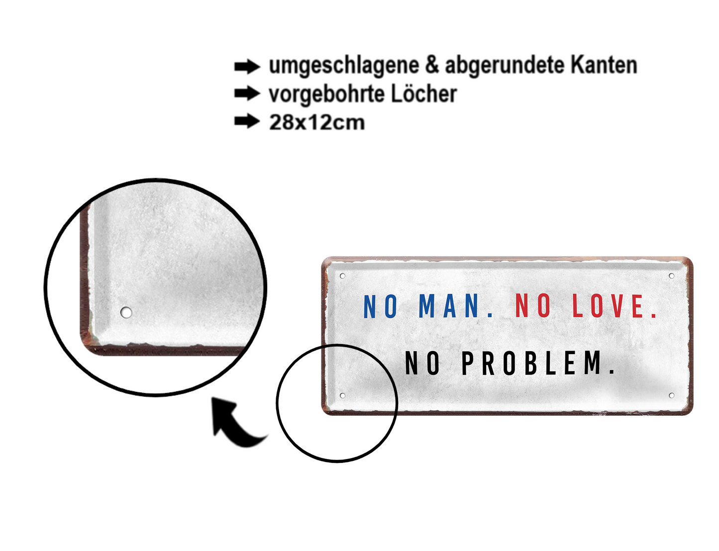 Blechschild ''No man. No love. No roblem'' 28x12cm