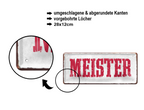 Blechschild ''Meister'' 28x12cm